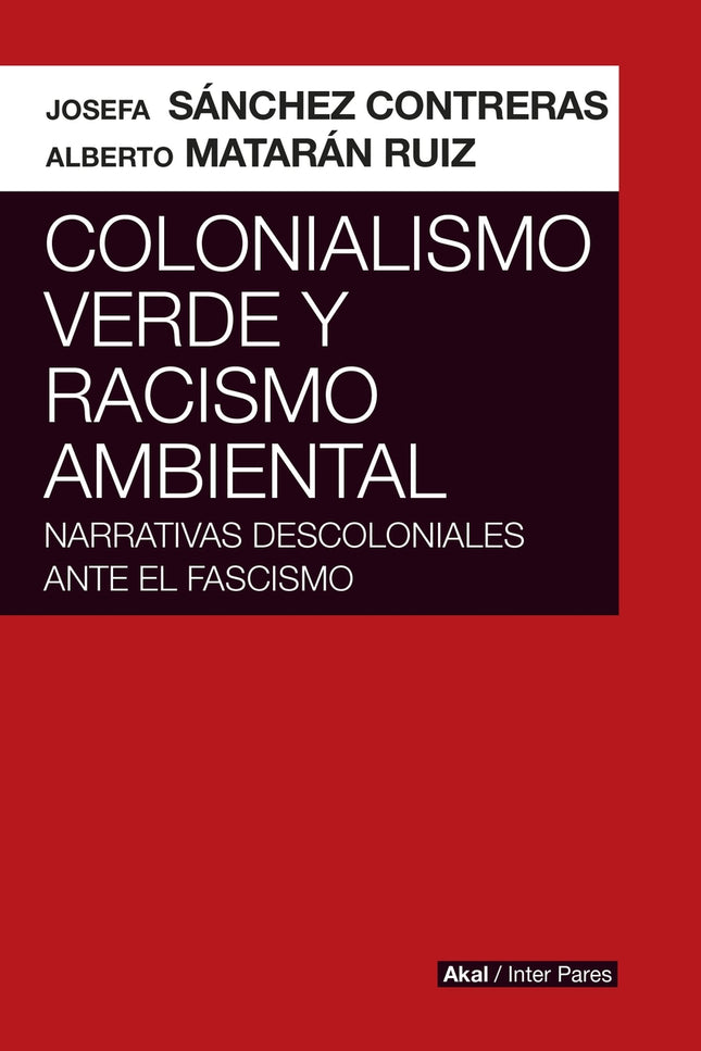 Colonialismo Verde Y Racismo Ambiental
