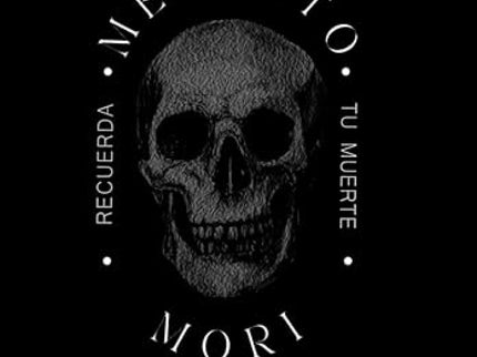 Memento Mori - Recuerda Tu Muerte