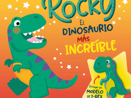 Rocky, El Dinosaurio Más Increíble
