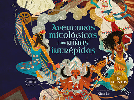 Aventuras Mitológicas Para Niñas Intrépidas