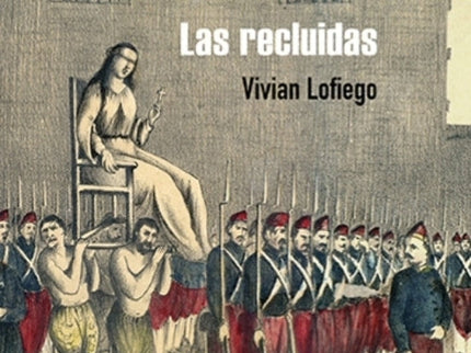 RECLUIDAS, LAS
