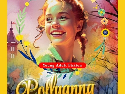 POLLYANNA GROWS UP