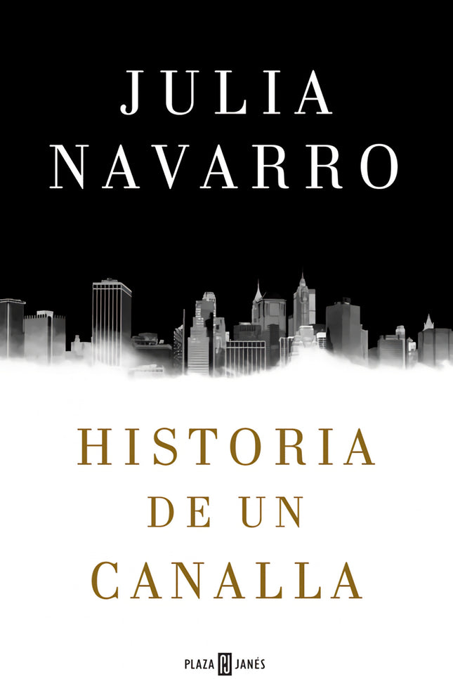 Historia De Un Canalla