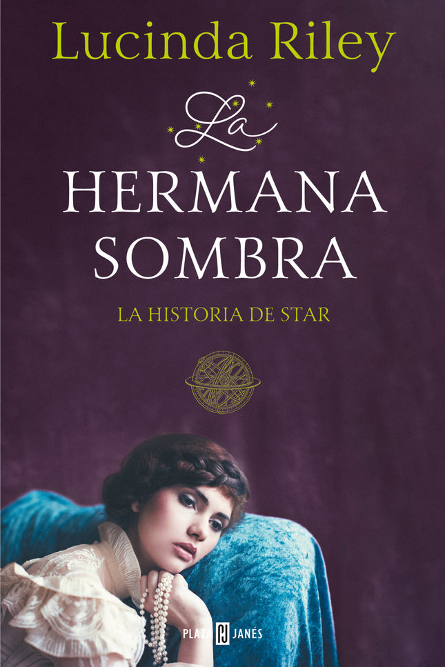 Libro La Hermana Sombra: Siete hermanas, siete destinos, un padre con un pasado misterioso. . . Star D'Aplièse se encuen