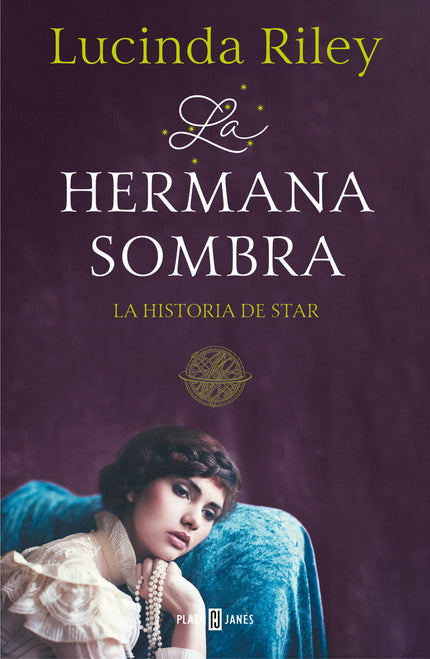 Libro La Hermana Sombra: Siete hermanas, siete destinos, un padre con un pasado misterioso. . . Star D'Aplièse se encuen