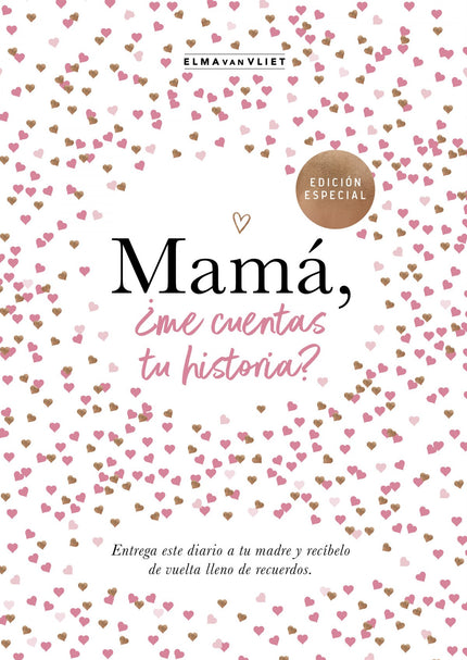 Libro Mamá, ¿me Cuentas Tu Historia?: Entrega este libro a tu madre y recíbelo de vuelta lleno de recuerdos. El único re
