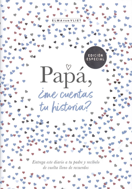 Libro Papá, ¿me Cuentas Tu Historia?: Entrega este libro a tu padre y recíbelo de vuelta lleno de recuerdos. El único regalo que querrás que te devuelvan.