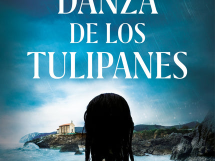 Portada del libro La Danza De Los Tulipanes