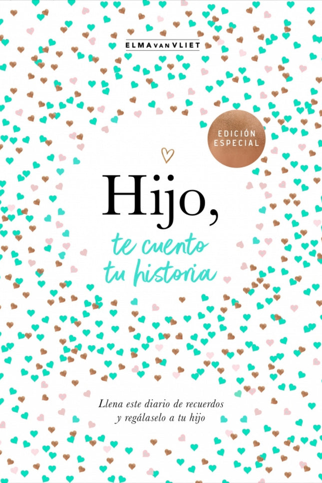 Hijo, Te Cuento Tu Historia