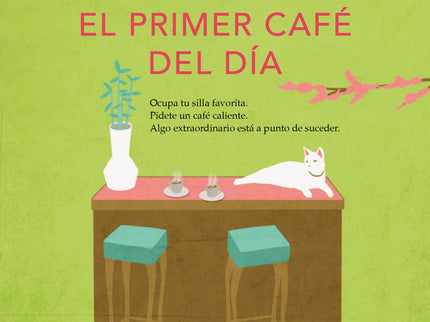 El Primer Café Del Día (antes De Que Se Enfríe El Café 3)