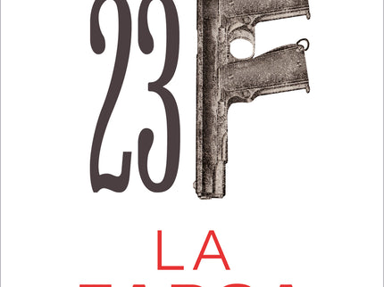23-f: La Farsa