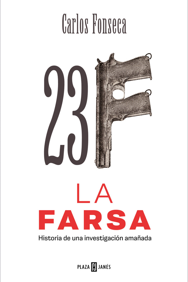 23-f: La Farsa