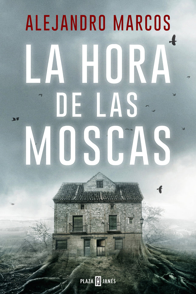 La Hora De Las Moscas