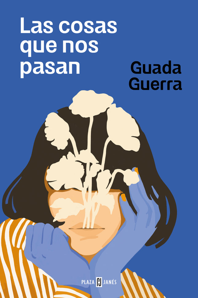 Las Cosas Que Nos Pasan