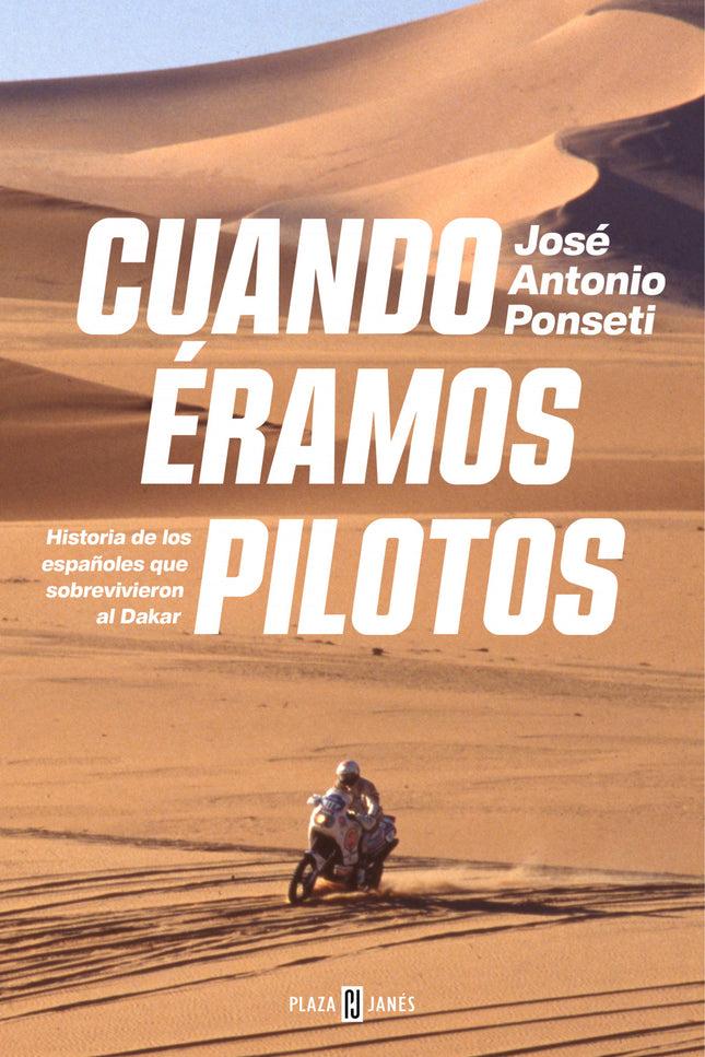 Cuando éramos Pilotos