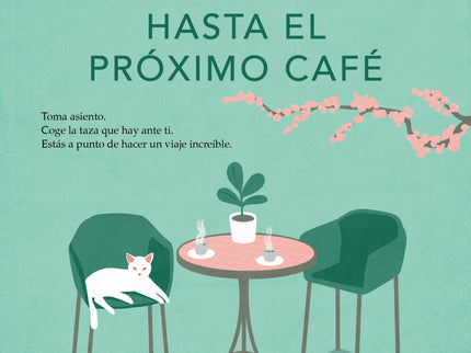 Hasta El Próximo Café