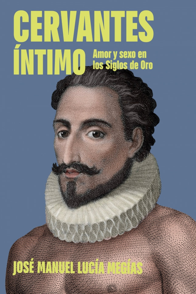 Cervantes íntimo