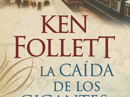La Caída De Los Gigantes (the Century 1)