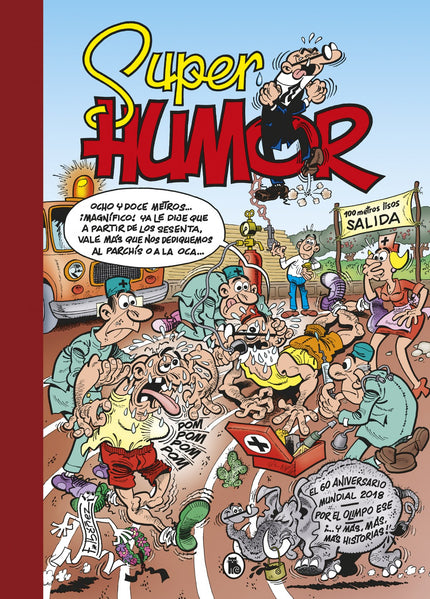 Libro El 60º Aniversario: Número 63 de la colección «Súper Humor» de Mortadelo y Filemón. íLas últimas novedades de Mortadelo y Filemón recogidas en un solo libro!