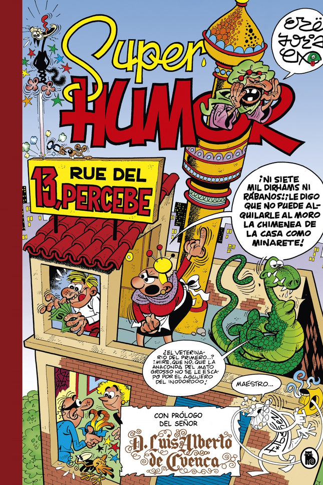 Libro 13, Rúe Del Percebe (súper Humor Mortadelo 35): Número 35 de la colección «Súper Humor» de Mortadelo y Filemón. Este álbum contiene una selección de páginas de la historieta 13 Rue del Percebe.