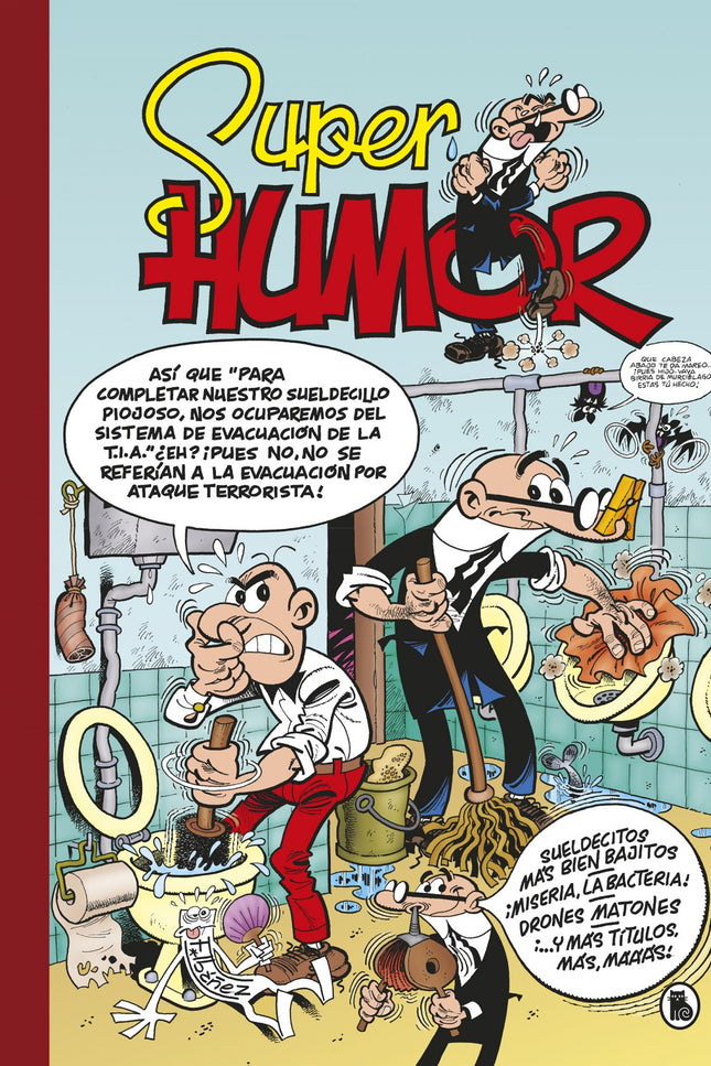 Sueldecitos Más Bien Bajitos # ¡miseria, La Bacteria! # Drones Matones (súper Humor Mortadelo 62)