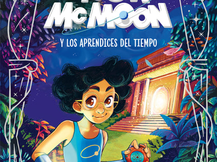Frida Mcmoon Y Los Aprendices Del Tiempo (magos Del Humor Frida Mcmoon 1)