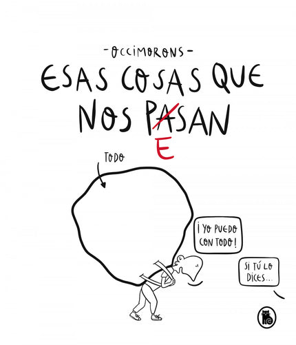 Esas Cosas Que Nos Pesan