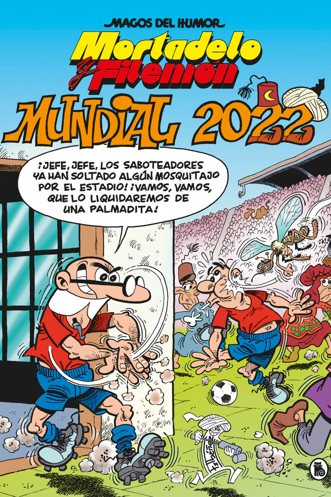 Mortadelo Y Filemón. Mundial 2022 (magos Del Humor 217)