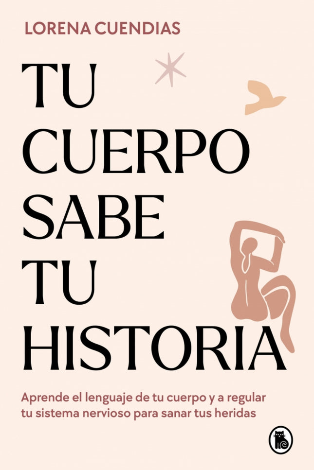 Tu Cuerpo Sabe Tu Historia
