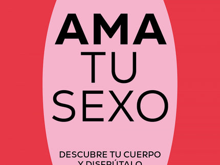 Ama Tu Sexo
