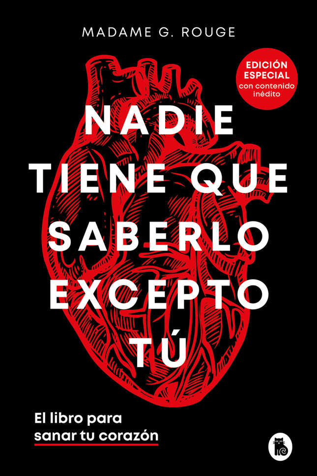 Nadie Tiene Que Saberlo Excepto Tú (edición Especial Con Contenido Inédito)