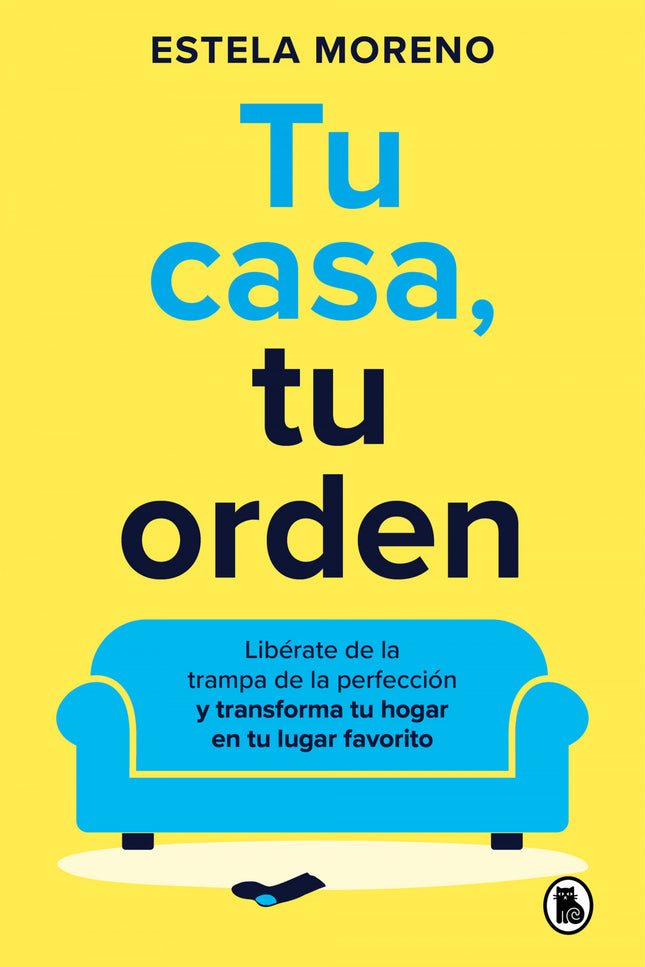 Tu Casa, Tu Orden