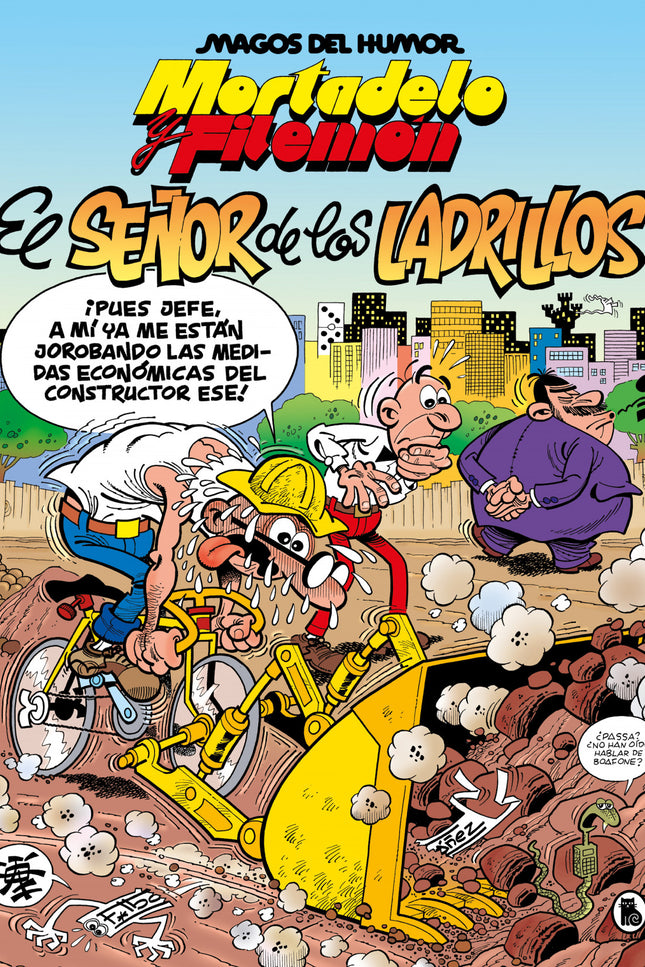 Mortadelo Y Filemón. El Señor De Los Ladrillos (magos Del Humor)
