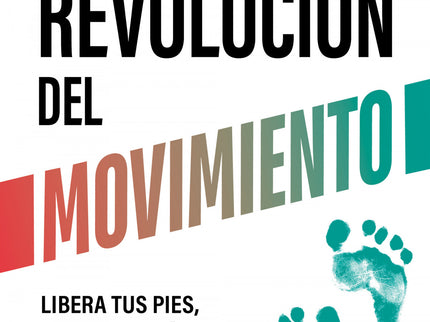 La Revolución Del Movimiento
