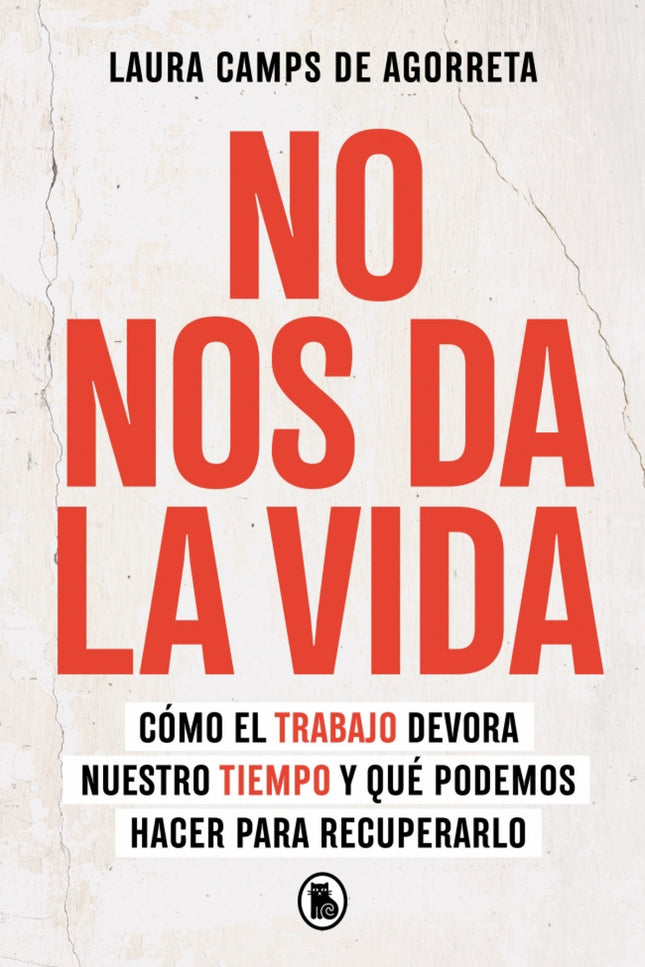 No Nos Da La Vida