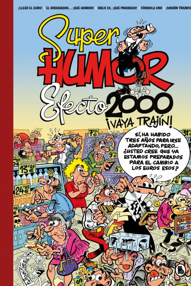 Efecto 2000, ¡vaya Trajín! (súper Humor Mortadelo)