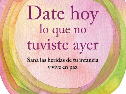 Date Hoy Lo Que No Tuviste Ayer
