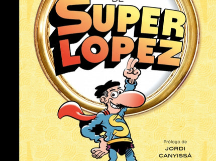Lo Mejor De Superlópez (lo Mejor De...)