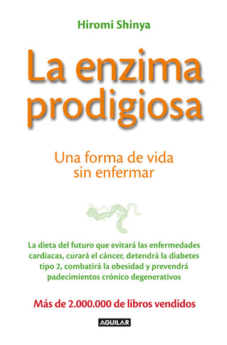 La enzima prodigiosa - Hiromi Shinya - Bolsillo