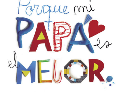 Libro Porque Mi Papá Es El Mejor: El libro perfecto para regalar a Papá. Érase una vez la historia de lo mucho que te qu