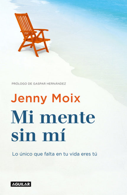 Libro Mi Mente Sin Mi: ¿Estás cansado de vivir de acuerdo a lo que opina tu mente?Lee y respira. Soñamos con pasear desc