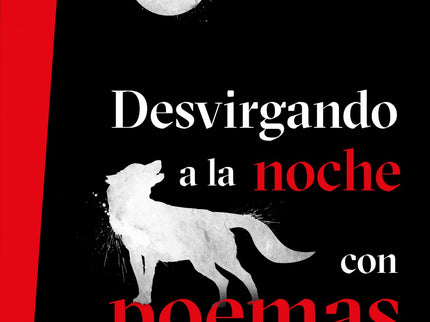 Libro Desvirgando A La Noche Con Poemas Suicidas: Carlos Kaballero, el poeta de redes que reformula el realismo sucio co