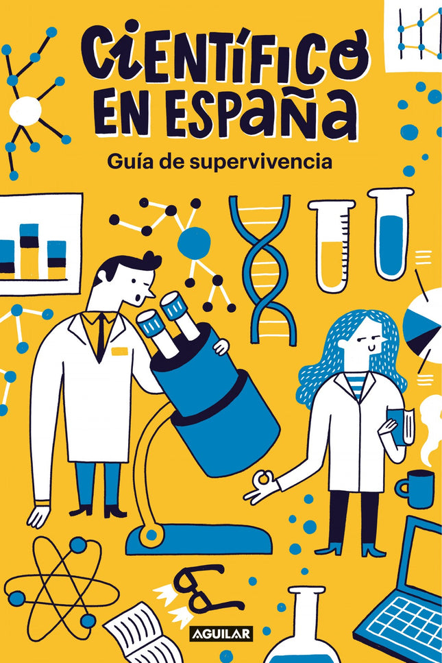 Libro Científico En España. Guia De Supervivencia: Un libro tan divertido como real sobre todos los problemas y situaciones con las que se encuentra un científico a lo largo de su carrera, escrito por el investigador y tuitero más crítico, autocrítico e irónico de la Red. ¿Eres de esos a los que les gusta hacerse preguntas?