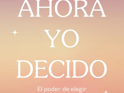 Ahora Yo Decido