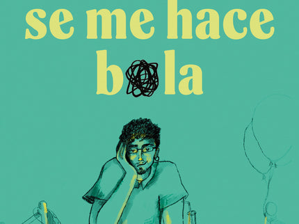 La Vida Se Me Hace Bola
