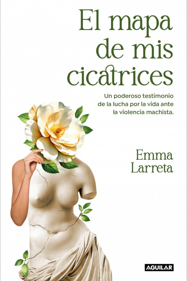 El Mapa De Mis Cicatrices
