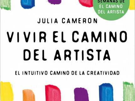 Vivir El Camino Del Artista