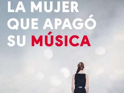 La Mujer Que Apagó Su Música