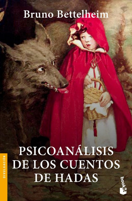 Libro Psicoanálisis De Los Cuentos De Hadas: .