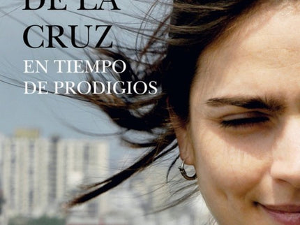 En Tiempo De Prodigios